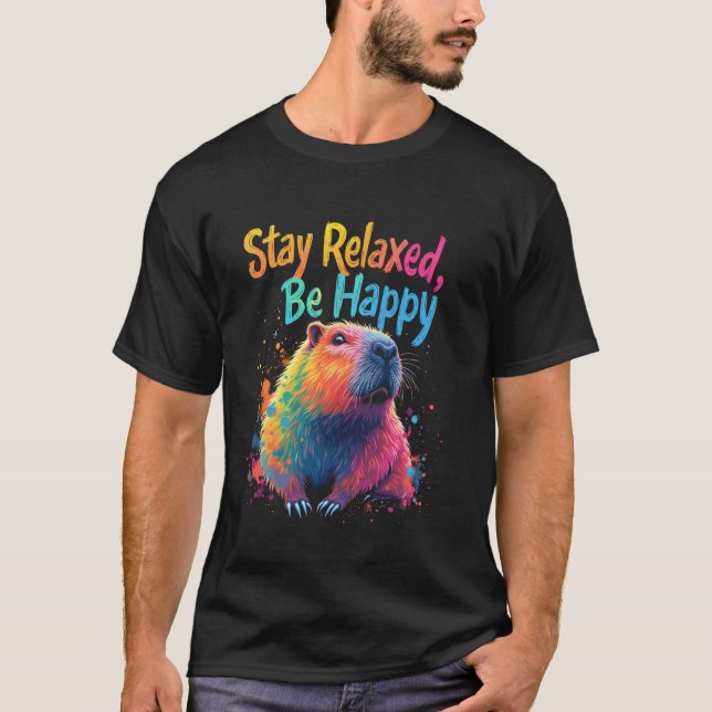Stay Relaxed, Be Happy relaxation motif T Shirt (Framsida)