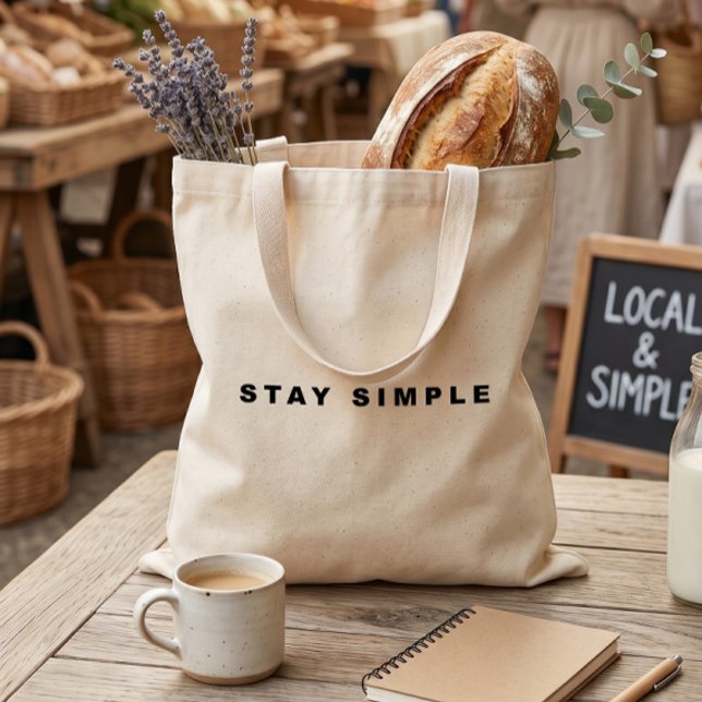 Stay Simple Tote Bag | Minimalistisk Estetik Tygkasse (Skapare uppladdad)