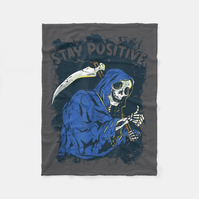 Stay Sitive Skeleton Halloween Grim Reaper Motivat Fleecefilt (Framsidan)