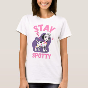 Stay Spotty Söt Tecknad Dalmatiner Valp Present T Shirt