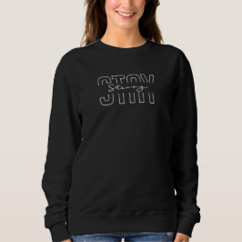STAY Stark Handskriven Skript Motiverande Svettar T Shirt