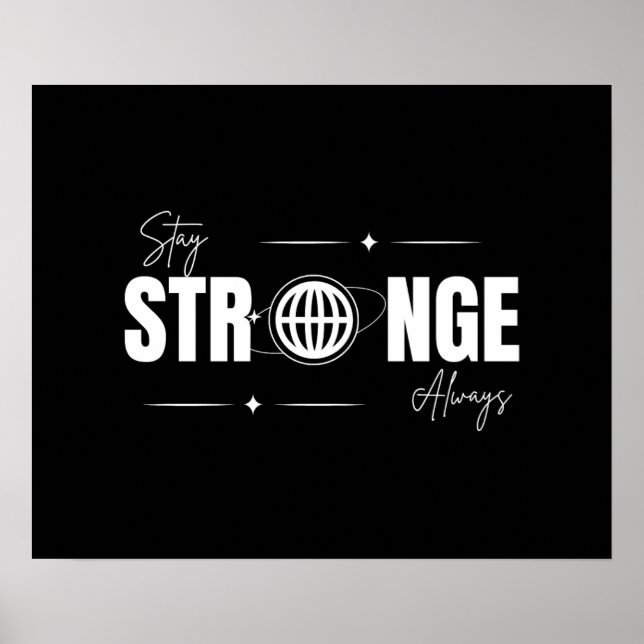 Stay Strong Always – Daily Motivation Wall Art Poster (Framsidan)