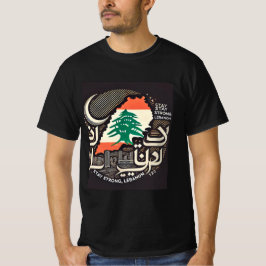 STAY STRONG LEBANON T SHIRT