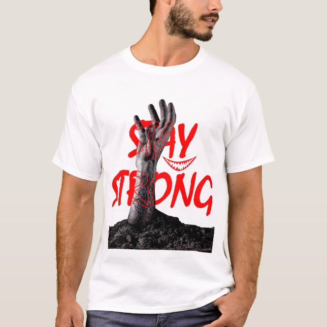 Stay Strong Motivational Quote Design  T Shirt (Framsida)