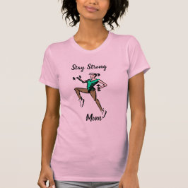 Stay Strong Personlig Stöd T-Shirt |