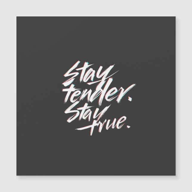 Stay Tender, Stay True (Framsida)