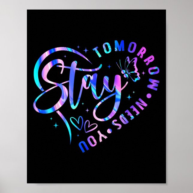 Stay Tomorrow Needs You Heart Suicide Prevention A Poster (Framsidan)