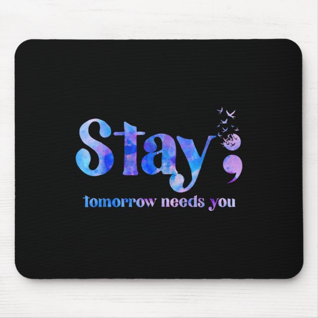 Stay Tomorrow Needs You Suicide Prevention Awarene Musmatta (Framsidan)