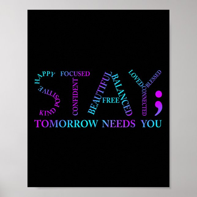 Stay Tomorrow Needs You Suicide Prevention Awarene Poster (Framsidan)