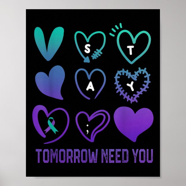 Stay Tomorrow Needs You Suicide Prevention Awarene Poster (Framsidan)