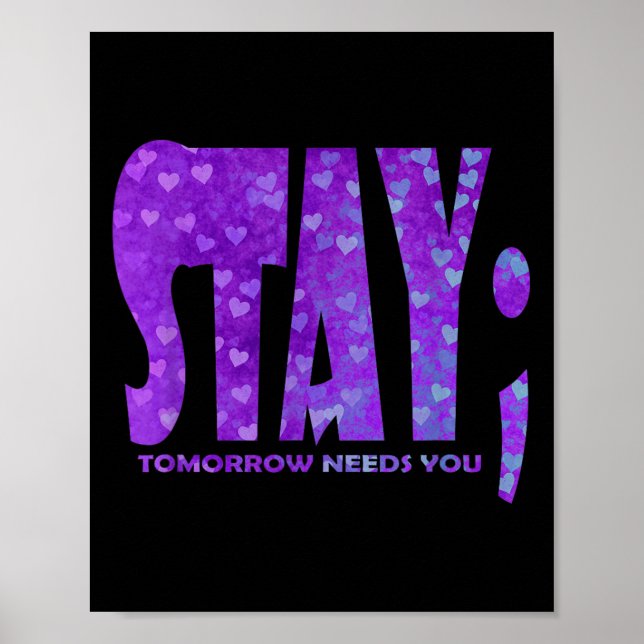 Stay Tomorrow Needs You Suicide Prevention Awarene Poster (Framsidan)
