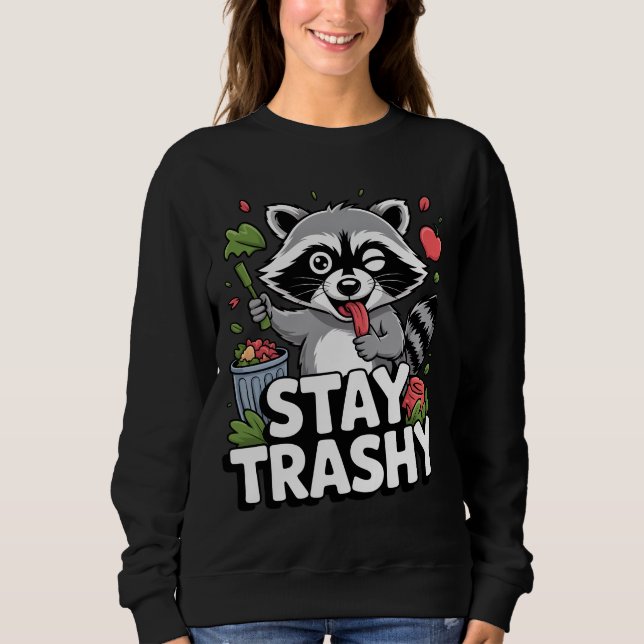 STAY TRASHY RACCOON SHIRT – Funny Trash Panda T Shirt (Framsida)