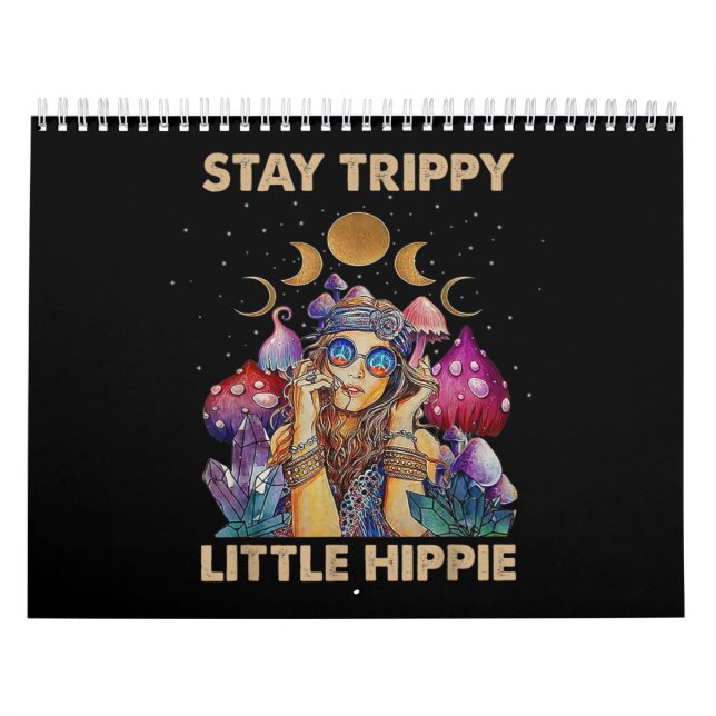 Stay Trippy Little Hippie Kalender (Omslag)