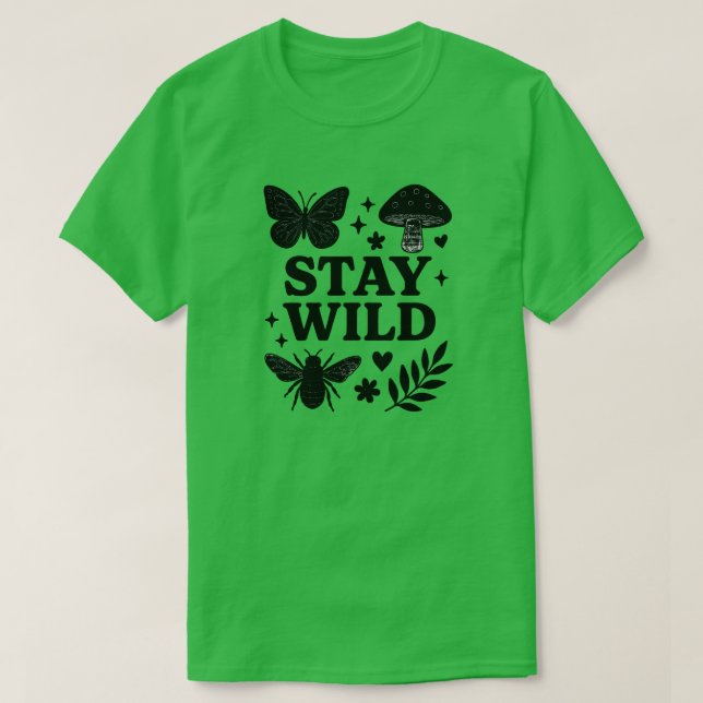 STAY VILD T SHIRT (Design framsida)