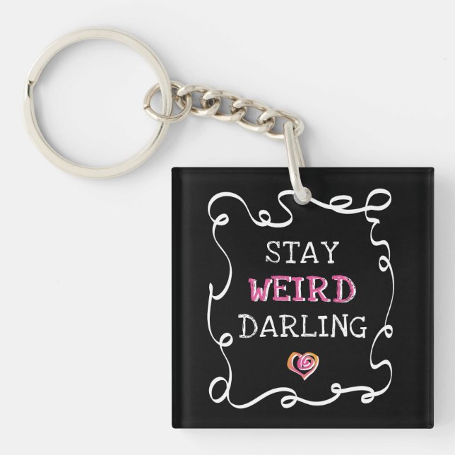 Stay Weird Darling (Framsidan)