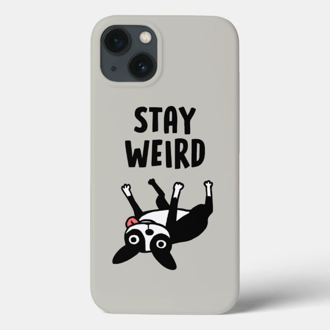 Stay Weird Funny Boston Terrier Dog (Baksida)