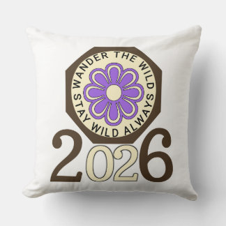 Stay Wild Always 2026 Retro Flower Design Throw Pi Kudde