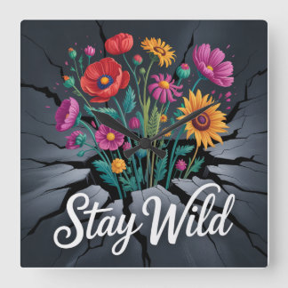 Stay Wild Fyrkantig Klocka