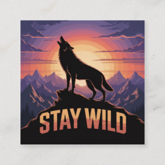 Stay Wild Fyrkantigt Visitkort