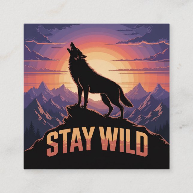 Stay Wild Fyrkantigt Visitkort (Framsida)