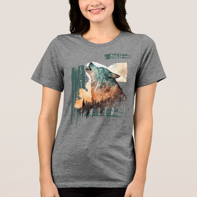 "Stay Wild" Howling Wolf Customizable   T Shirt (Framsida)