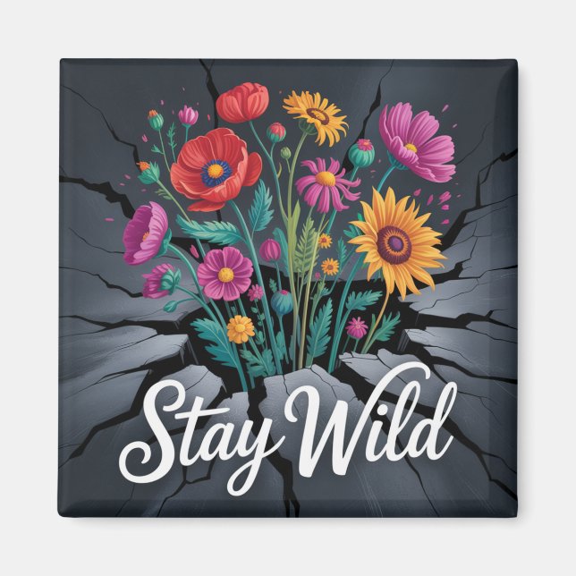 Stay Wild Magnet (Framsidan)