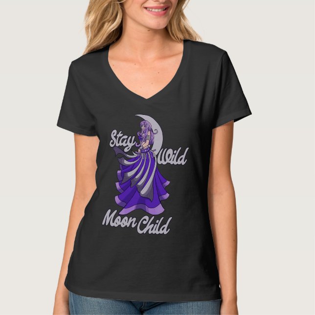 Stay Wild Moon Child Moonchild Belly dance T Shirt (Framsida)