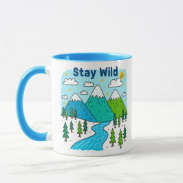 Stay Wild Mountain River Kids Art Design Mugg