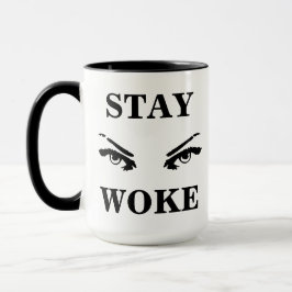STAY WOKE 20230524-2 MUGG