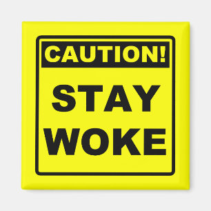 Stay Woke Meme Kylskåpsmagnet
