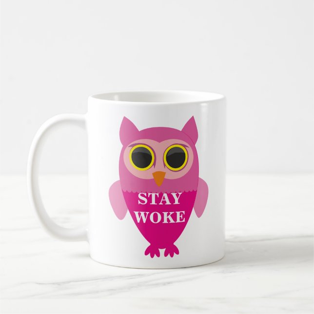 STAY WOKE UGGLA KAFFEMUGG (Vänster)