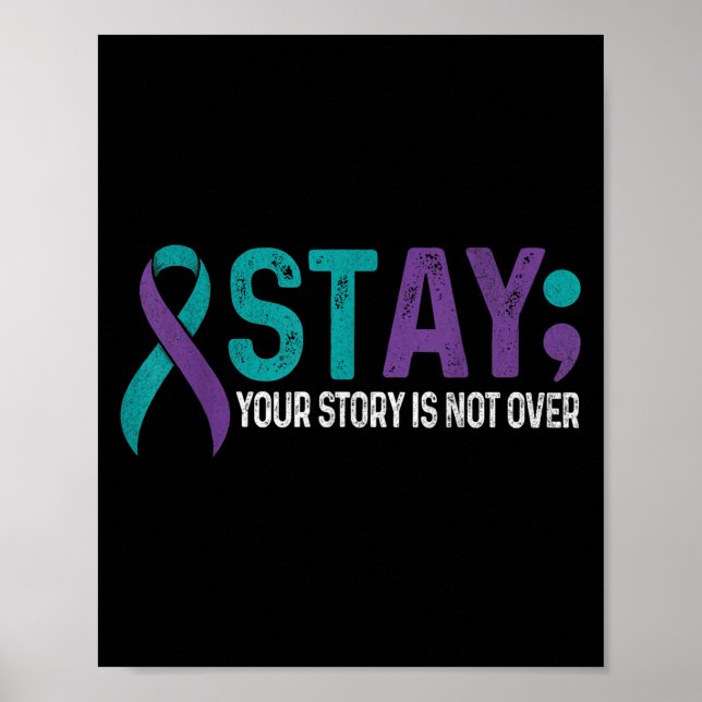 Stay Your Story Is Not Over Suicide Prevention Awa Poster (Framsidan)