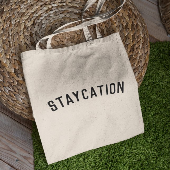 Staycation | Trendiget Modern minimalistisk Snyggt Tygkasse (Skapare uppladdad)