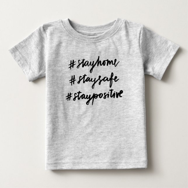 #Stayhome #staysafe #staypositiv T Shirt (Framsida)