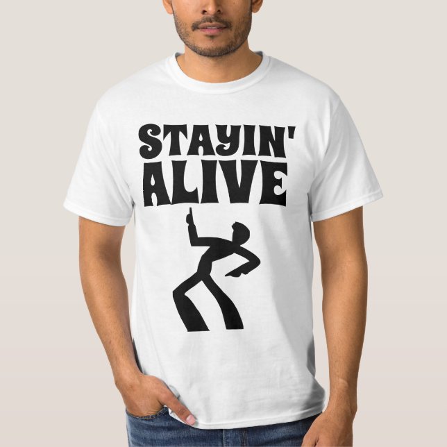 STAYIN'ALIVE 1970's DISCO BIRTHDAY T-SHIRTS (Framsida)
