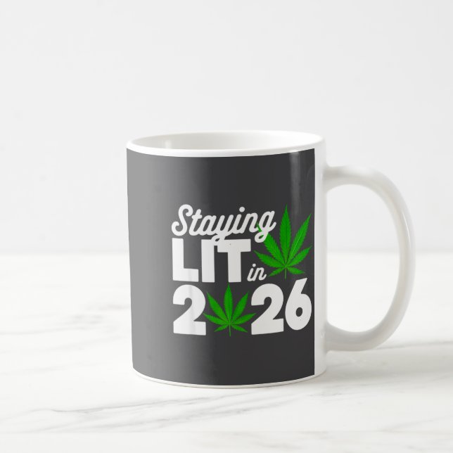 Staying Lit 2026 High Wasted Weed New Years Funny  Kaffemugg (Höger)