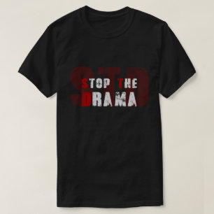 STD - Stoppa dramat - Pauly D T Shirt