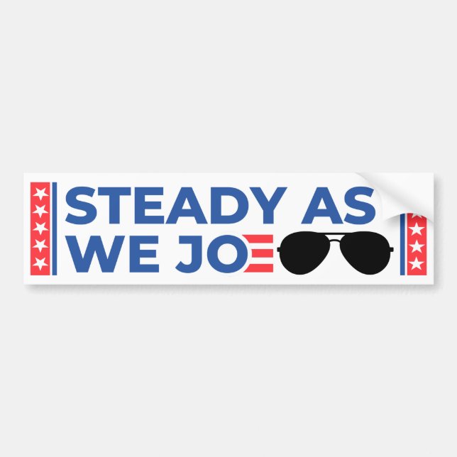 Steady medan vi Joe Bumper Sticker Bildekal (Framsidan)