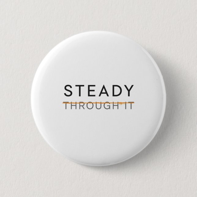 Steady Through It – Parkinson’s Awareness Month  Knapp (Framsida)