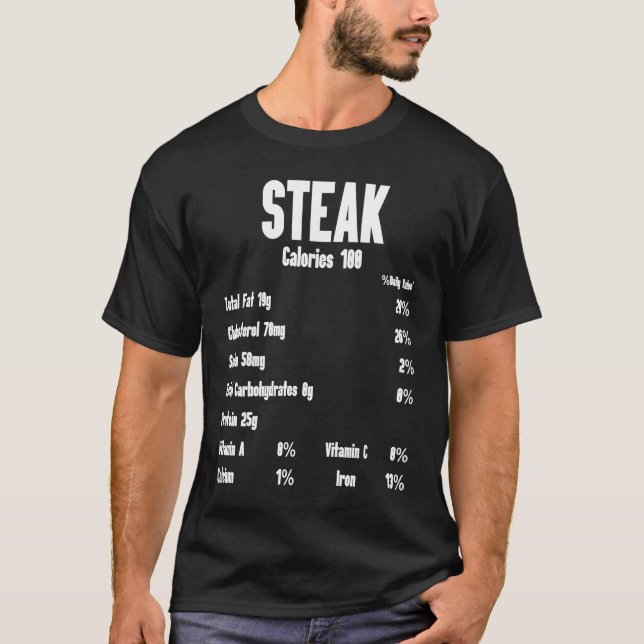 Steak Calories Raw Steak Meat Food Beef Cow Grilli T Shirt (Framsida)