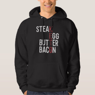 Steak Eggs Butter Bacon Keto Diet Ketogen Hoodie