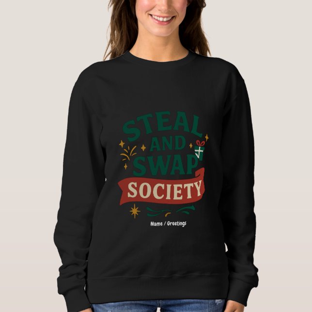 Steal And Swap Society — Funny Gift Exchange Party T Shirt (Framsida)