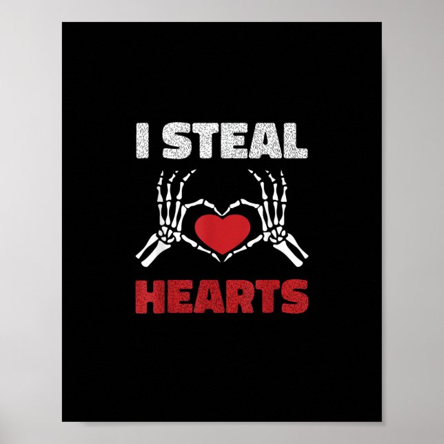 Steal Hearts Valentines day Funny Skeleton Hand Poster (Framsidan)