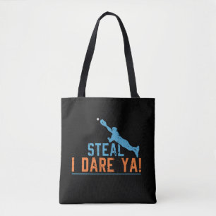 Steal I Dare Ya-Baseball Softball Shirt Tote Bag Tygkasse