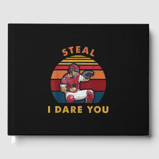 Steal I Dare You Funny Baseball Catcher Player Gästböcker