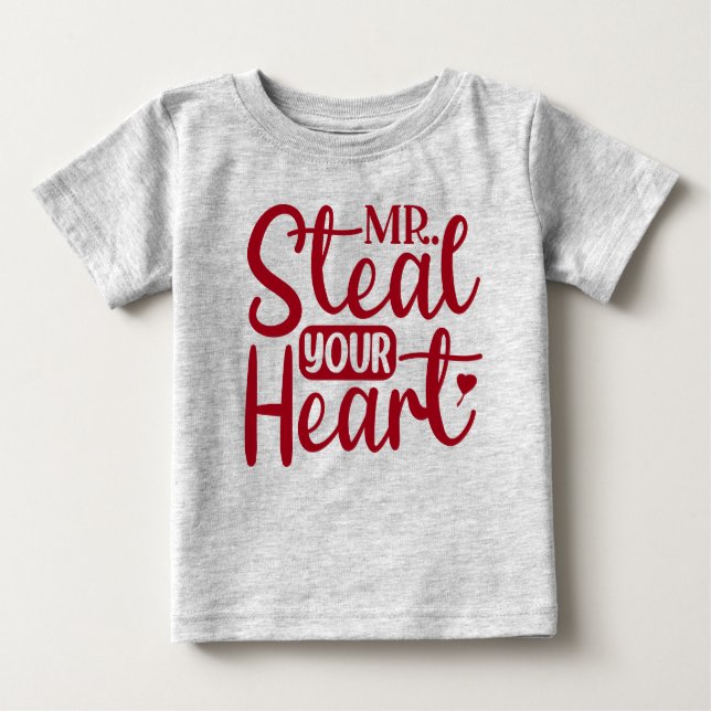 Steal Your Heart Valentines day Baby T Shirt (Framsida)