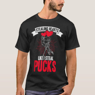 Stealing Hearts Like I Steal Pucks  Flowers Love H T Shirt