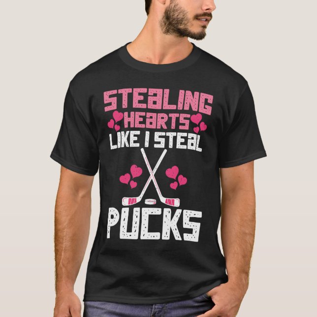 Stealing Hearts Like I Steal Pucks Funny Hockey  3 T Shirt (Framsida)