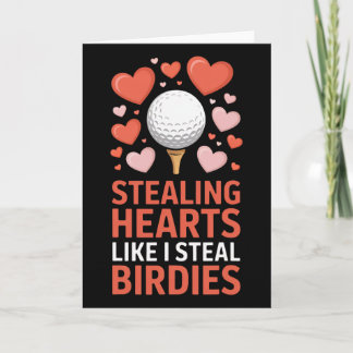 Stealing Hearts - Steal Birdies Cute Golf Valentin Kort