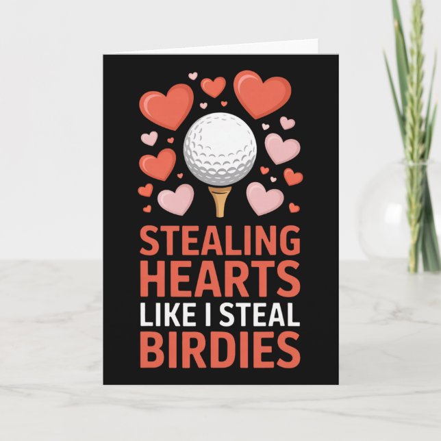 Stealing Hearts - Steal Birdies Cute Golf Valentin Kort (Framsida)